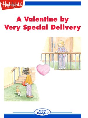 cover image of A Valentine by Very Special Delivery